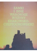 Zamki i inne warownie Wyżyny Krakowsko Częstochowskiej