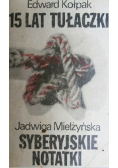 15 lat tułaczki Syberyjskie notatki