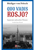 Quo vadis, Rosjo?
