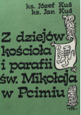 Z dziejów kościoła i parafii św Mikołaja w Pcimiu