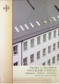 Troska o Człowieka Psychicznie Chorego