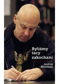 Byliśmy tacy zakochani