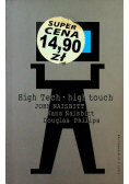 High Tech High Touch Technologia a poszukiwanie sensu