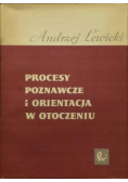 Procesy poznawcze i orientacja w otoczeniu