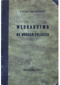 Wędkarstwo na Wodach Polskich 1949 r.