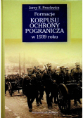Formacje Korpusu Ochrony Pogranicza w 1939 r.
