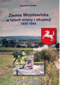 Ziemia Wojsławicka w latach wojny i okupacji 1939 1944