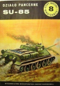 Typy broni i uzbrojenia Nr 8 Działo pancerne SU 85