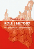 Role i metody Ruch konserwatywny w II Rzeczypospolitej o swych zadaniach i sposobach ich realizacji
