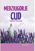 Medziugorje Cud zapachu lawendy