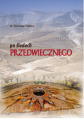 Po Śladach Przedwiecznego Stanisław Pindera Album