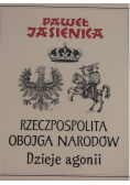 Rzeczpospolita obojga narodów Dzieje agonii Część III