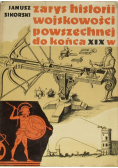 Zarys historii wojskowości powszechnej do końca XIX wieku