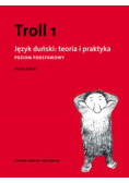 Troll 1 Język duński teoria i praktyka Poziom podstawowy