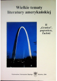 Wielkie tematy literatury amerykańskiej II
