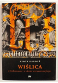 Wiślica w średniowieczu i w okresie wczesnonowożytnym