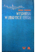 Wyspiański w labiryncie teatru