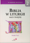 Biblia w liturgii Mszy Świętej Wielki Post