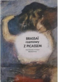 Brassai rozmowy z Picassem