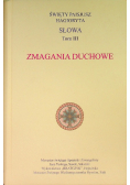 Święty Paisjusz hagioryta słowa III zmagania duchowe