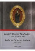 Koscioły Diecezji Świdnickiej Tom I