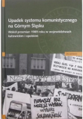 Upadek systemu komunistycznego na Górnym Śląsku