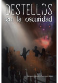 Destellos en la oscuridad