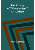 The Vitality of "Mormonism"