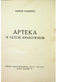 Apteka w Getcie Krakowskim 1947 r.