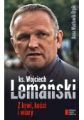 Z krwi kości i wiary