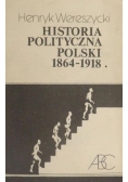 Historia polityczna Polski 1864 1918