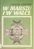 W marszu i w walce