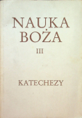 Nauka Boża tom III katechezy