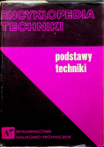 Encyklopedia techniki podstawy techniki