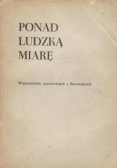 Ponad ludzką miarę