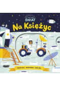 Mój mały świat Na Księżyc