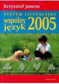 System Licytacyjny wspólny język 2005