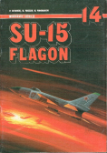SU-15 Flagon Monografie Lotnicze 14