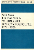 Sprawa Ukraińska w Drugiej Rzeczypospolitej