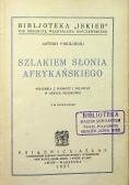 Szlakiem słonia afrykańskiego 1927 r.