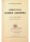 Chrystus Wzorem Zakonnika 1927 r.