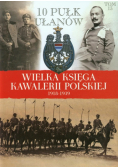 Wielka Księga Kawalerii Polskiej 1918-1939 tom 13