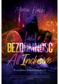Bezdomność all inclusive