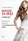 Wyjdź za mąż i poddaj się!
