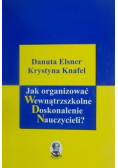 Jak organizować wewnątrzszkolne doskonalenia