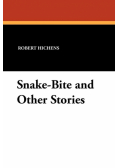 Snake-Bite and Other Stories