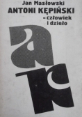 Antoni Kępiński - człowiek i dzieło