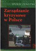 Zarządzanie kryzysowe w Polsce