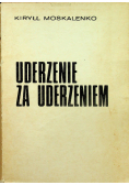 Uderzenie za uderzeniem