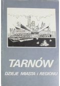 Tarnów dzieje miasta i regionu
